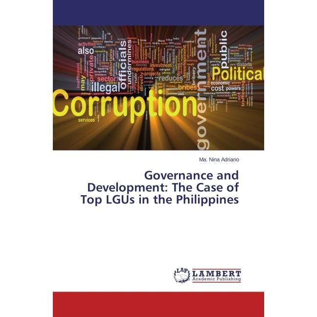 Governance and Development: The Case of Top LGUs in the Philippines, Fachbücher von Ma. Nina Adriano