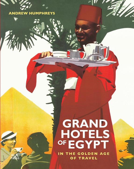 Produktbild Grand Hotels of Egypt (Englisch, 2015)