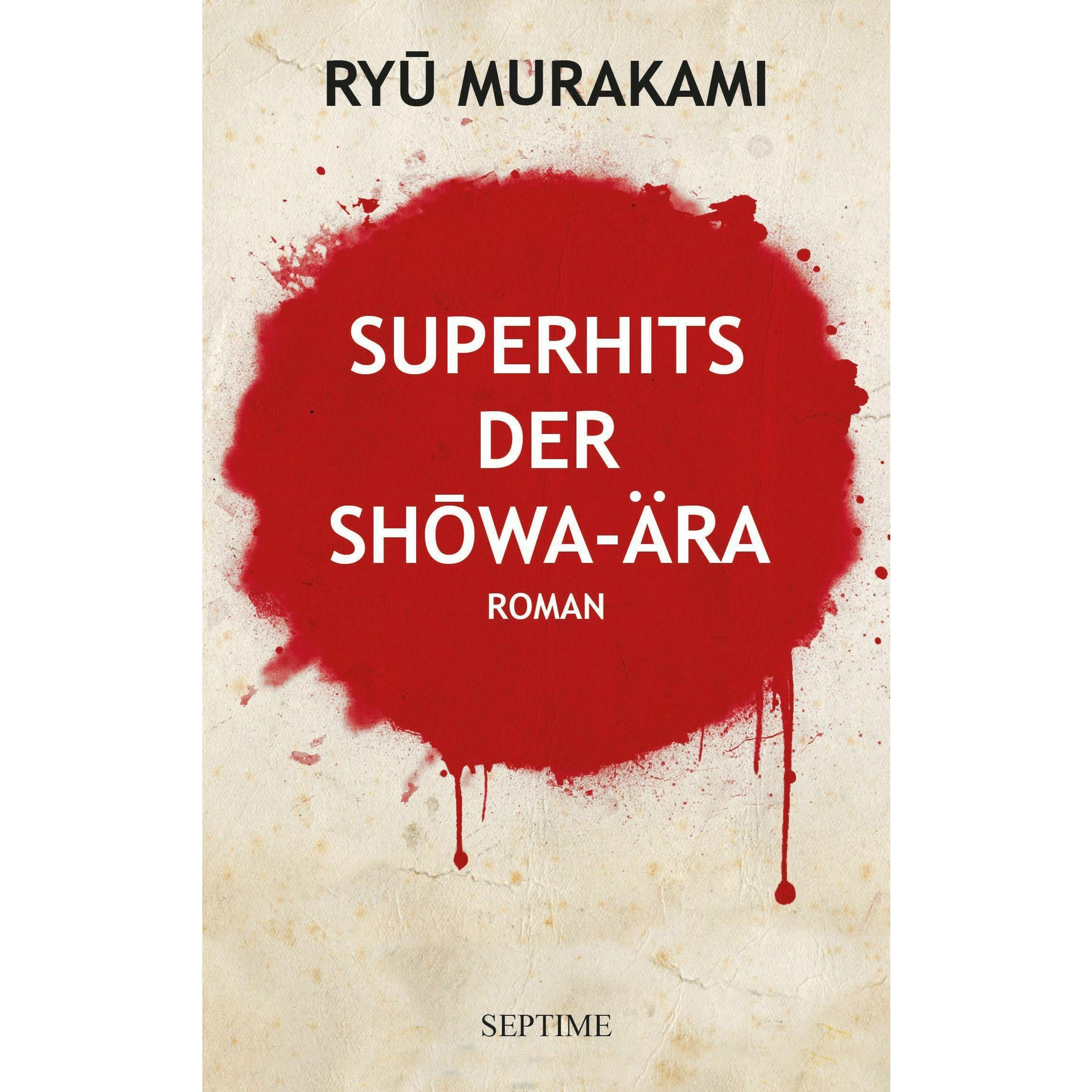 Superhits der Sh wa-Ära, Belletristik von Jan Manus Leupert, Ryu Murakami