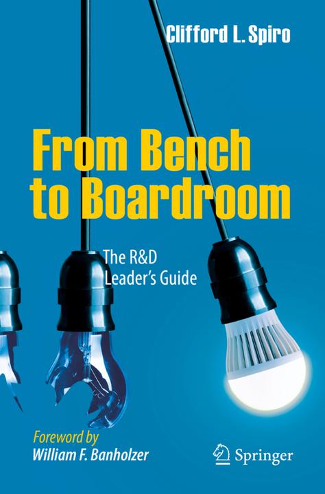 Produktbild From Bench to Boardroom (Englisch, Clifford L. Spiro, 2017)