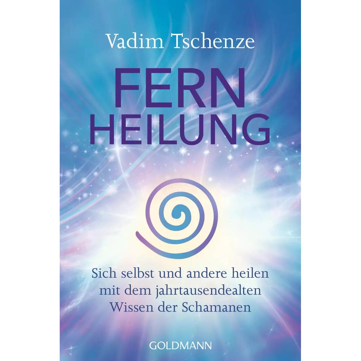 Fernheilung, Ratgeber von Vadim Tschenze