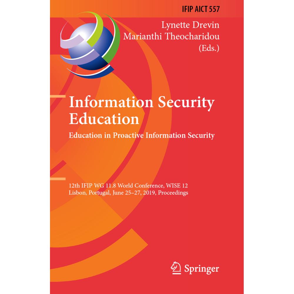 Information Security Education. Education in Proactive Information Security, Fachbücher von Lynette Drevin, Marianthi Th...