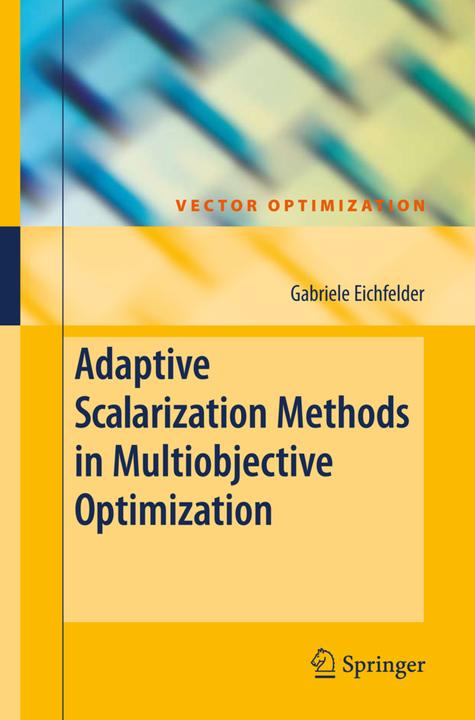 Energie-Label Adaptive Scalarization Methods in Multiobjective Optimization (Gabriele Eichfelder, 2010)