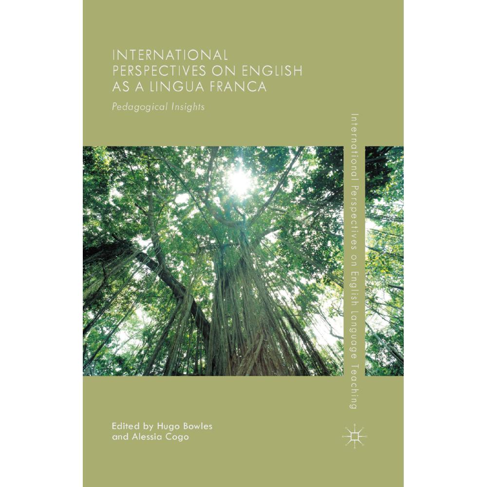 International Perspectives on English as a Lingua Franca, Fachbücher von Alessia Cogo, Hugo Bowles