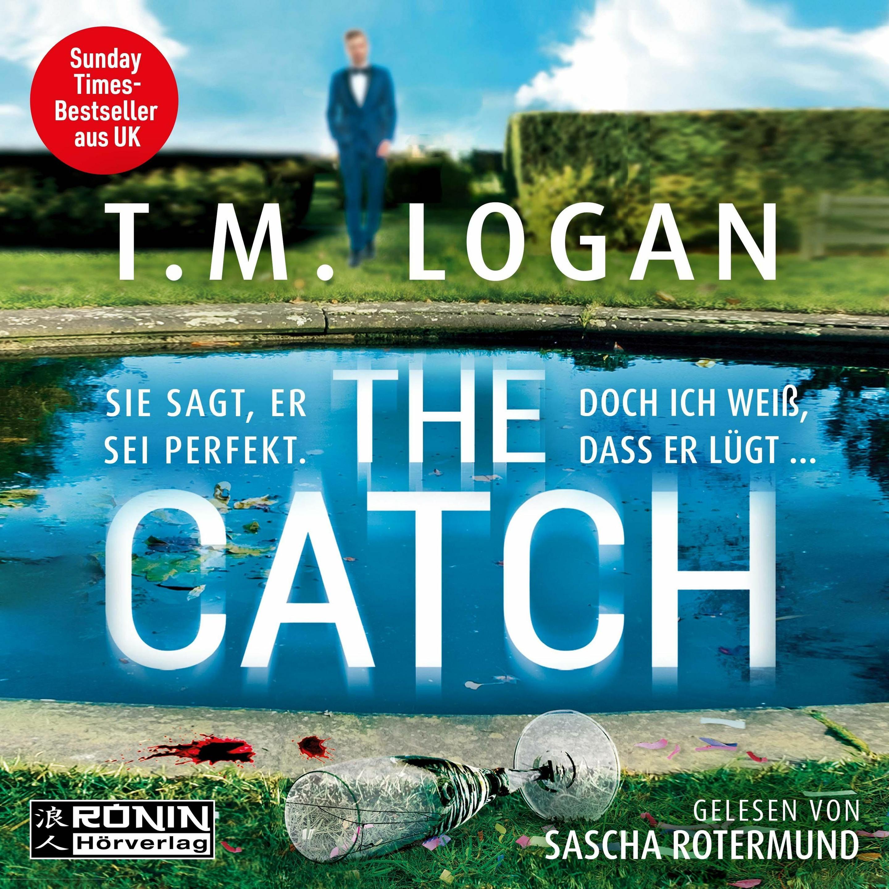 Logan:The Catch, Hörbücher von T.M. Logan