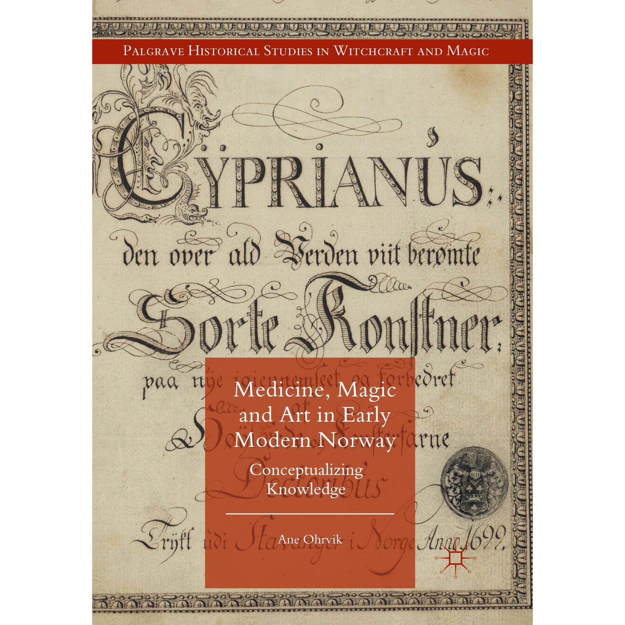 Medicine, Magic and Art in Early Modern Norway, Sachbücher von Ane Ohrvik