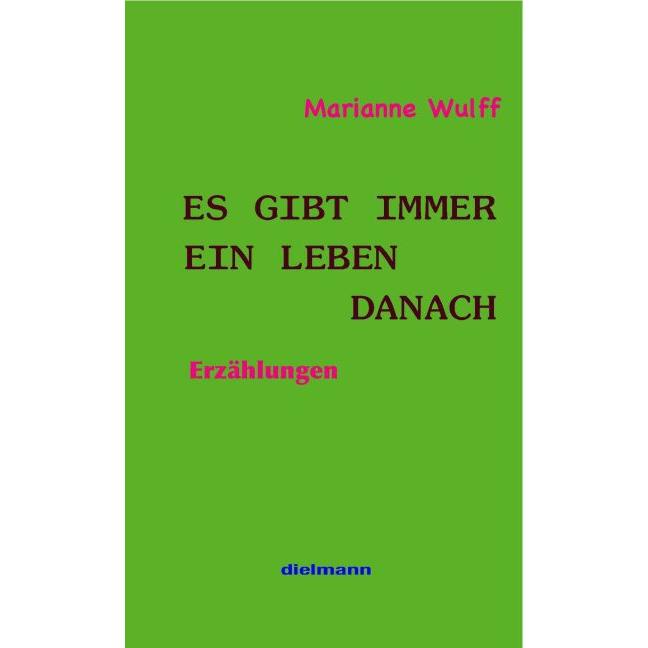 Wulff:Es gibt immer ein Leben danach, Belletristik