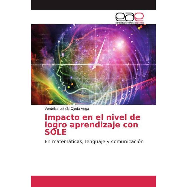 Impacto en el nivel de logro aprendizaje con SOLE, Schulbücher von Verónica Leticia Ojeda Vega