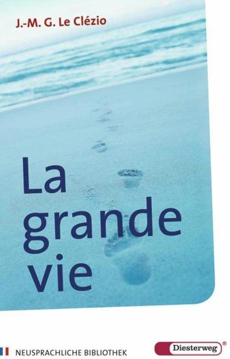 Produktbild La grande vie (Französisch, Jean-Marie Gustave Le Clézio, Karl Berthold, 2008)