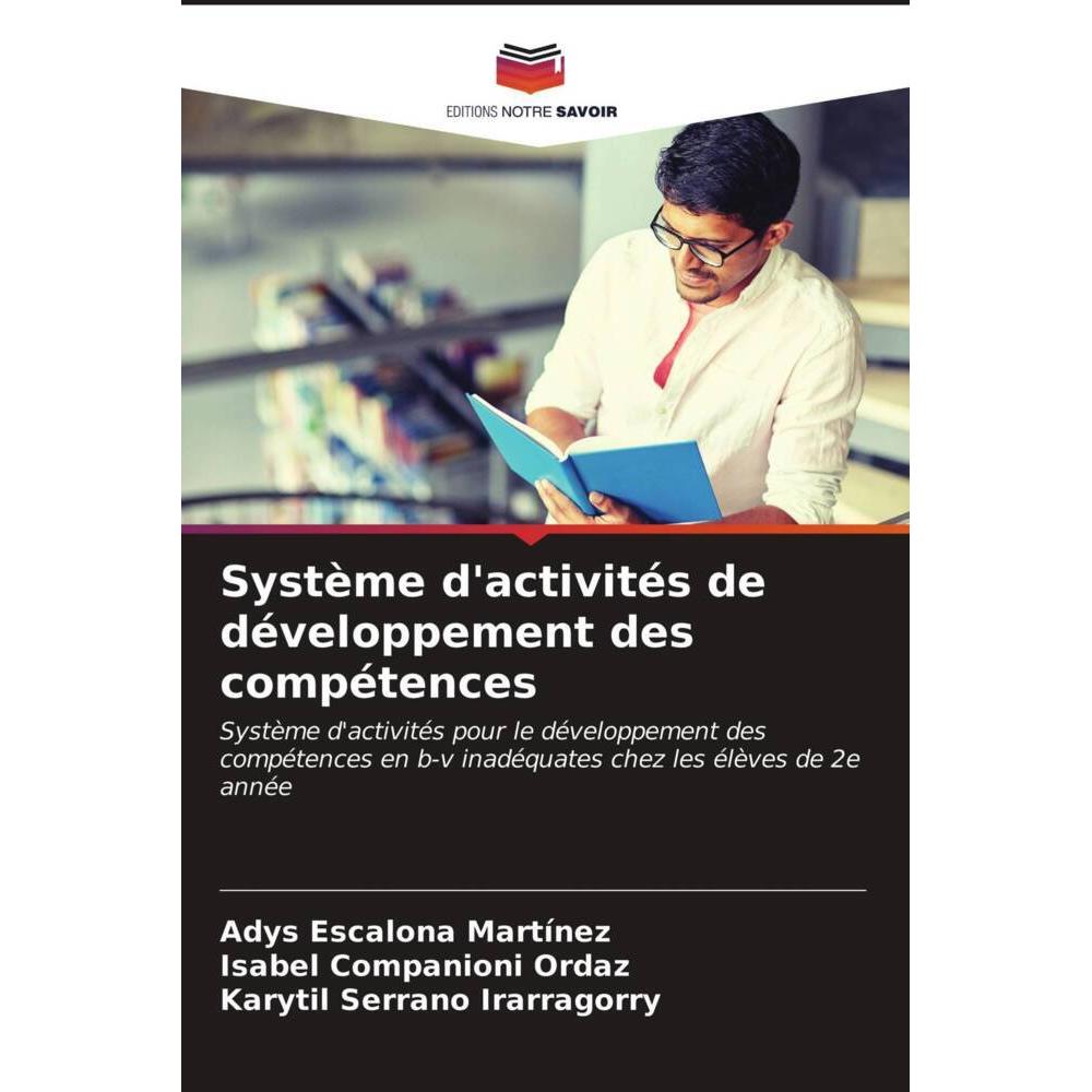 Système d'activités de développement des compétences, Fachbücher von Adys Escalona Martínez, Isabel Companioni Ordaz, Ka...