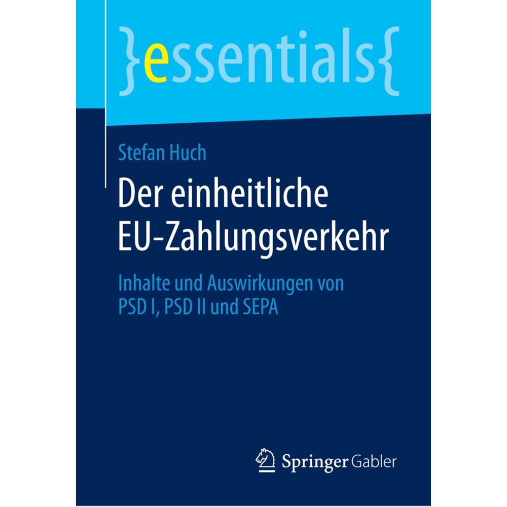 Der einheitliche EU-Zahlungsverkehr, Fachbücher von Stefan Huch