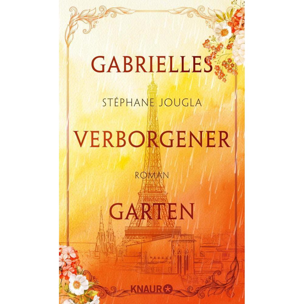 Gabrielles verborgener Garten, Belletristik von Stéphane Jougla