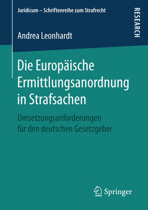 Produktbild Die Europäische Ermittlungsanordnung in Strafsachen (Deutsch, Andrea Leonhardt, 2016)