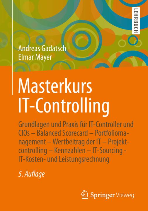 Produktbild Masterkurs IT-Controlling (Deutsch, Andreas Gadatsch, Elmar Mayer, 2013)