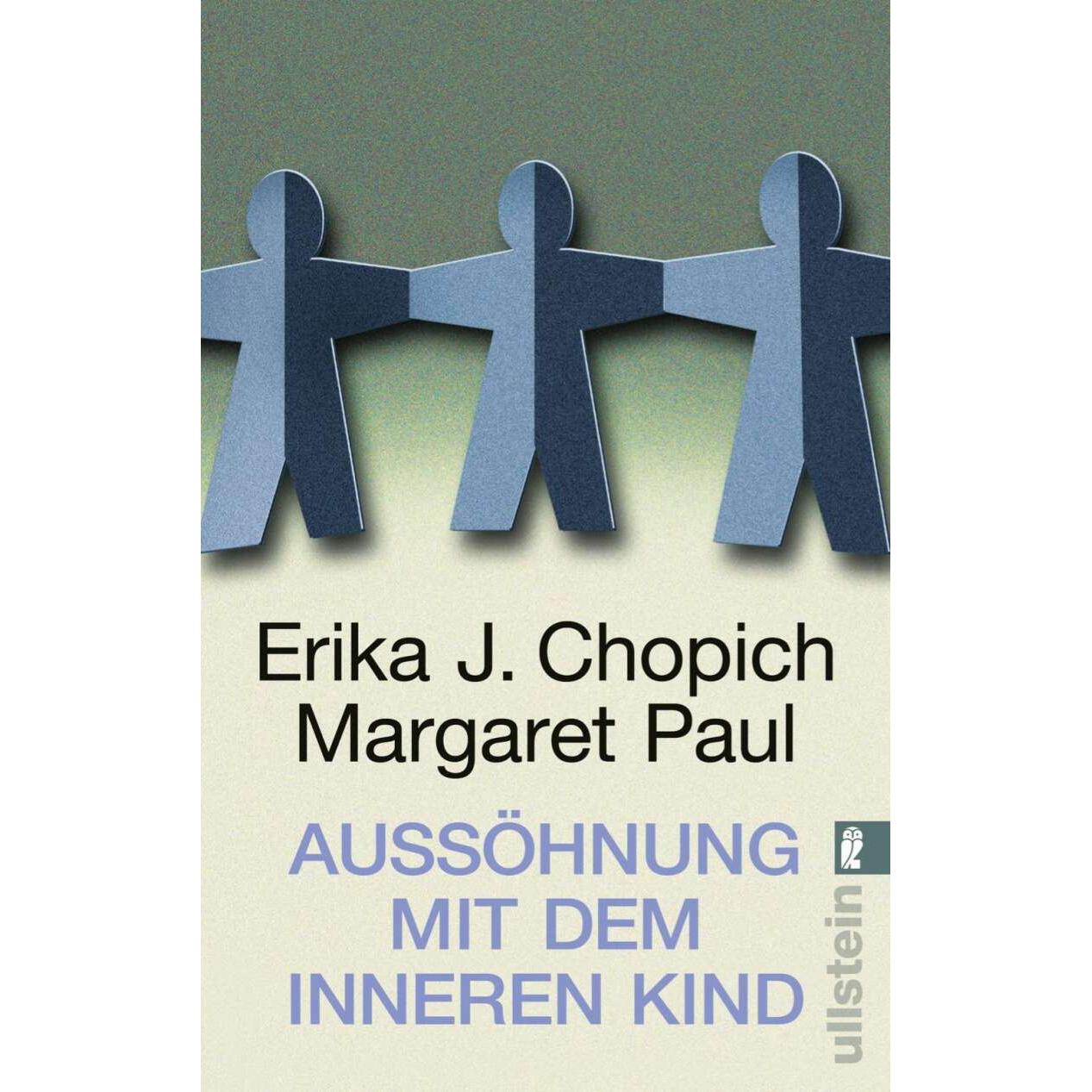 Aussöhnung mit dem inneren Kind, Fachbücher von Erika J. Chopich