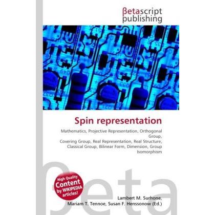 Thumbnail - Spin representation, Fachbücher von Lambert M. Surhone, Miriam T. Timpledon, Susan F. Marseken
