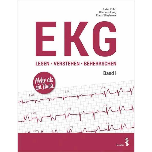EKG lesen - verstehen - beherrschen 01, Fachbücher von Clemens Lang, Franz Wiesbauer, Peter Kühn