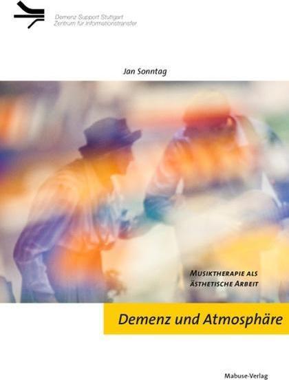 Produktbild Demenz und Atmosphäre (Deutsch, Jan Sonntag, 2024)