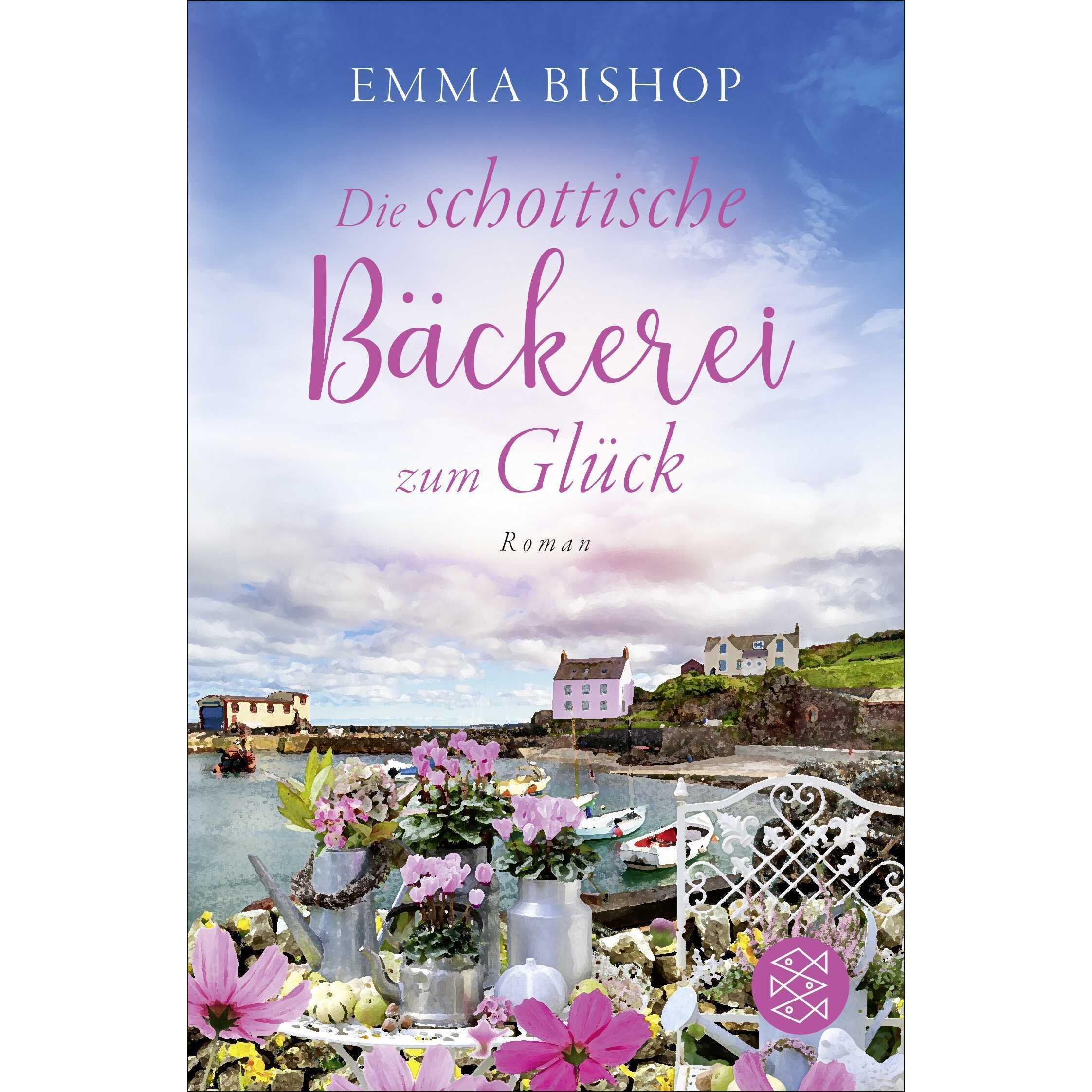 Die schottische Bäckerei zum Glück, Belletristik von Emma Bishop