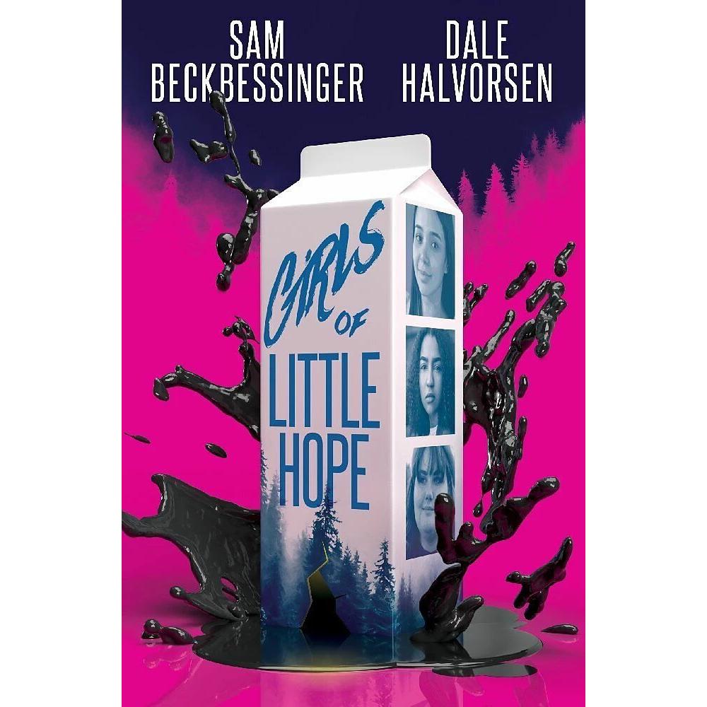 Girls of Little Hope, Belletristik von Sam Beckbissinger, Dale Halvorsen
