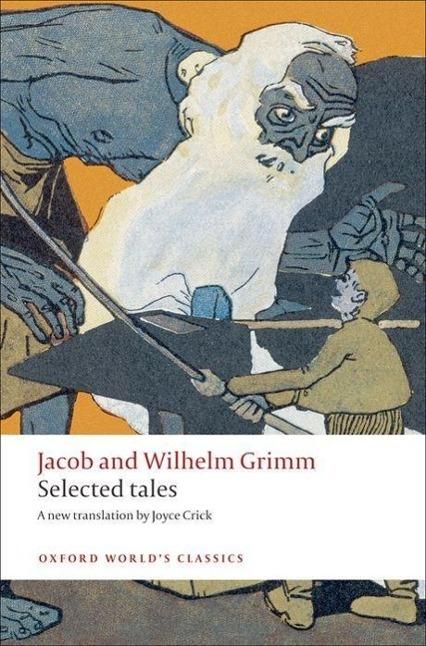 Image du produit Selected Tales (Anglais, Jacob et Wilhelm Grimm, Joyce Crick, 2009)