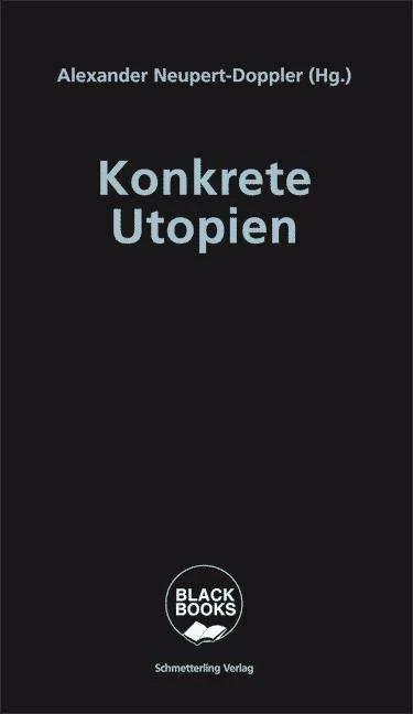 Produktbild Konkrete Utopien (Deutsch, Alexander Neupert-Doppler, 2018)