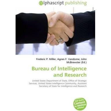 Bureau of Intelligence and Research, Fachbücher von Agnes F. Vandome, Frederic P. Miller, John McBrewster