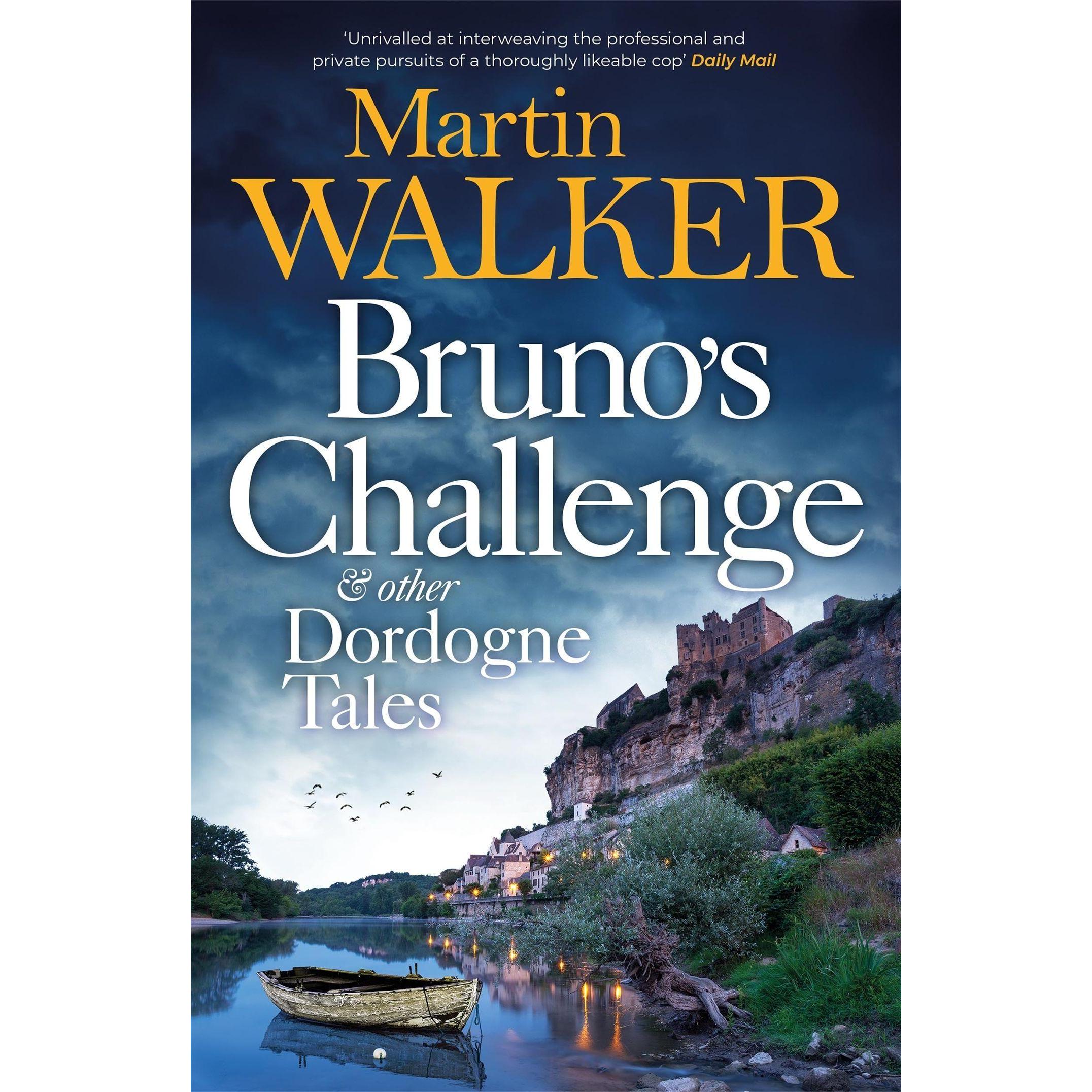 Thumbnail - Bruno/'s Challenge & Other Dordogne Tales, Belletristik von Martin Walker