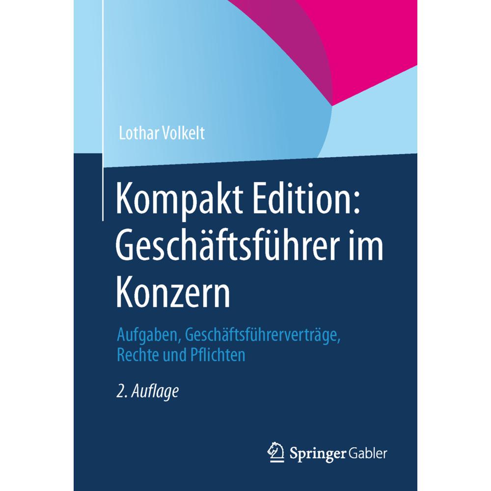 Kompakt Edition: Geschäftsführer im Konzern, Fachbücher von Lothar Volkelt