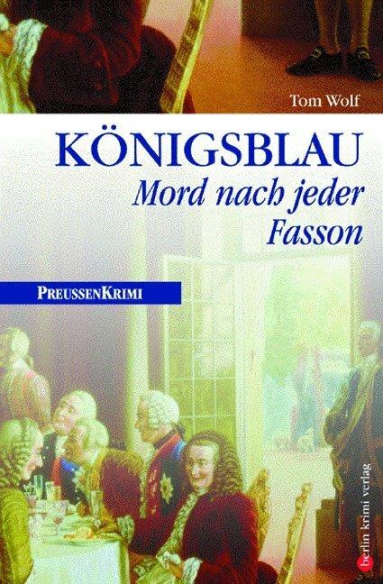Produktbild Königsblau (Deutsch, Tom Wolf, 2001)