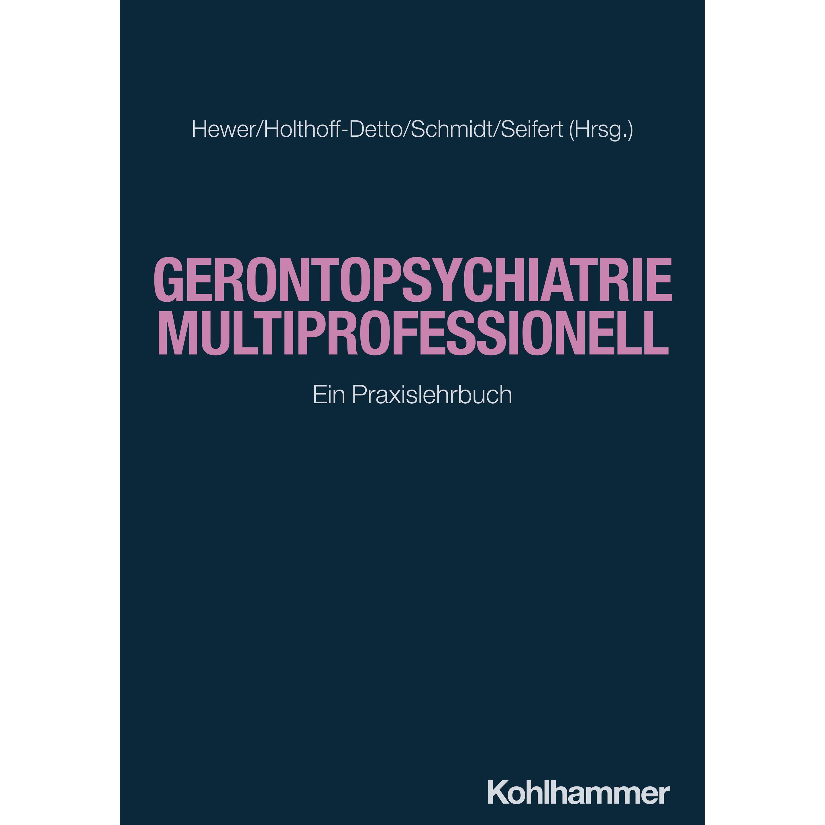 Thumbnail - Gerontopsychiatrie multiprofessionell, Fachbücher von Simone, Holthoff-Detto, Vjera/Schmidtua