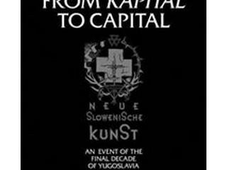 Produktbild NSK from Kapital to Capital (Englisch, Cufer Badovinac, Zdenka, 2015)