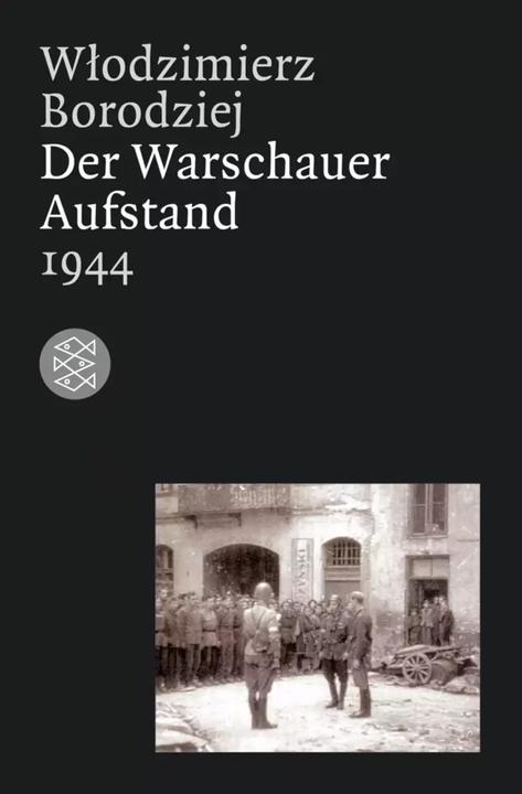 Produktbild Der Warschauer Aufstand 1944 (Deutsch, Wlodzimierz Borodziej, 2004)