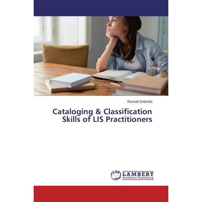 Cataloging & Classification Skills of LIS Practitioners, Fachbücher