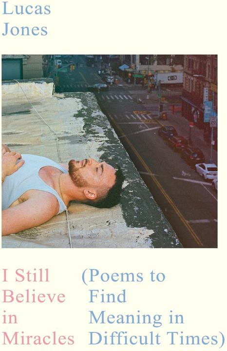 I Still Believe in Miracles (Anglais, Jones Lucas, 2026)