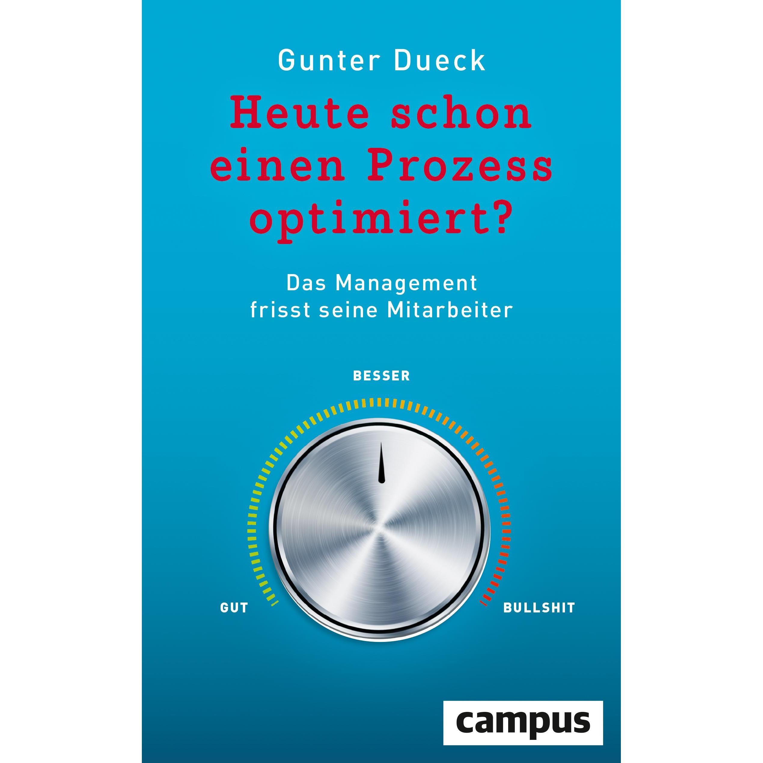 Heute schon einen Prozess optimiert?, Fachbücher von Gunter Dueck