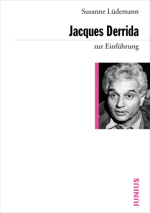 Produktbild Jacques Derrida zur Einführung (Deutsch, Susanne Lüdemann, 2017)