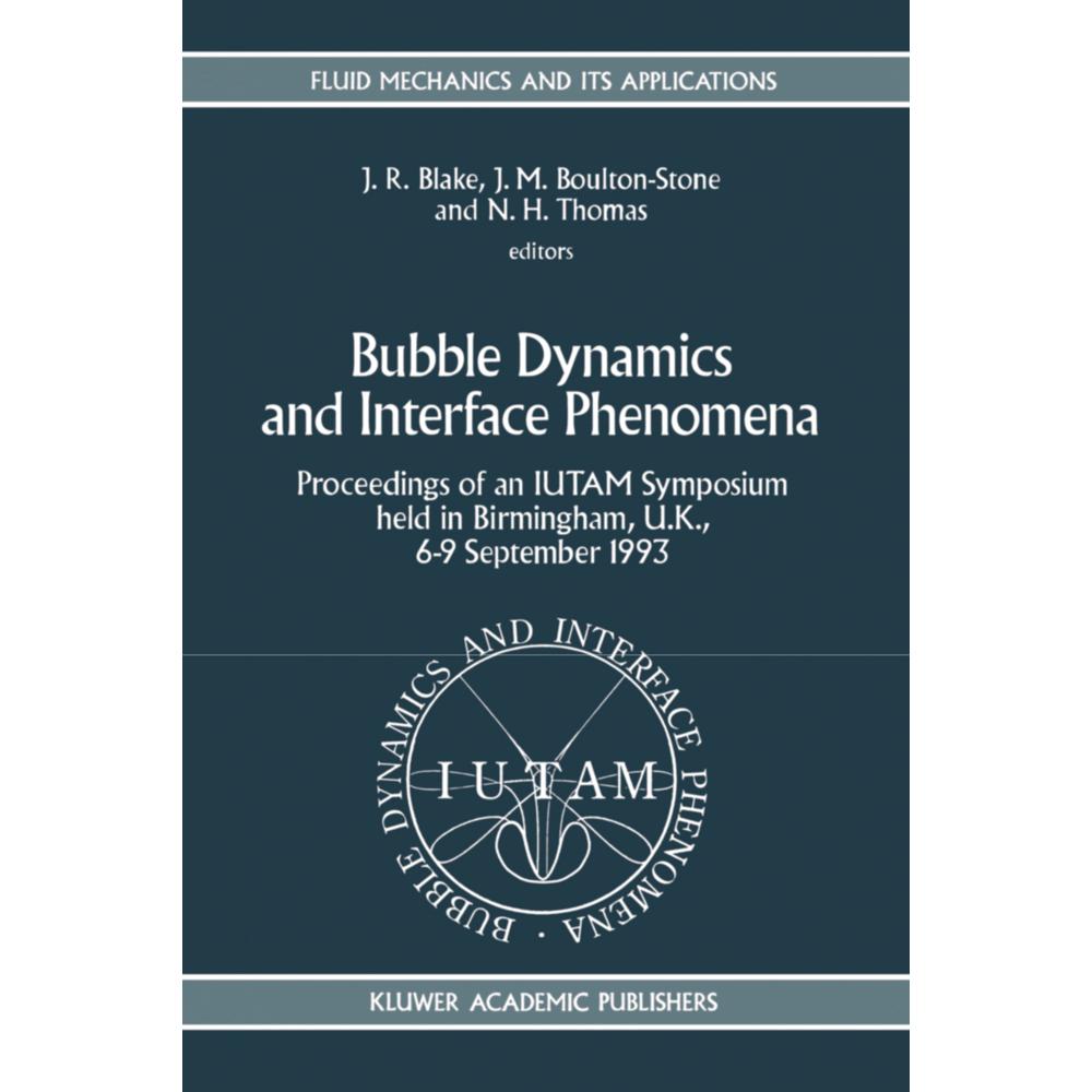 Bubble Dynamics and Interface Phenomena, Fachbücher