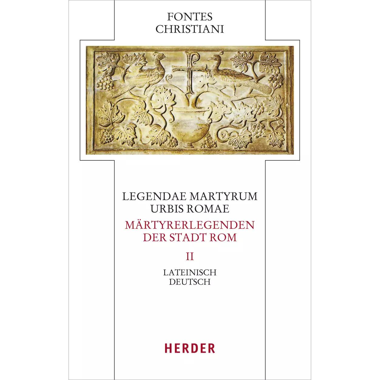 Legendae martyrum urbis Romae – Märtyrerlegenden der Stadt Rom, Sachbücher von Hans Reinhard Seeliger, Wolfgang Wischmey...