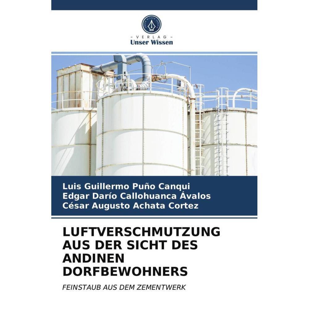 Luftverschmutzung Aus Der Sicht Des Andinen Dorfbewohners, Fachbücher von Luis Guillermo Puño Canqui, Edgar Darío Calloh...