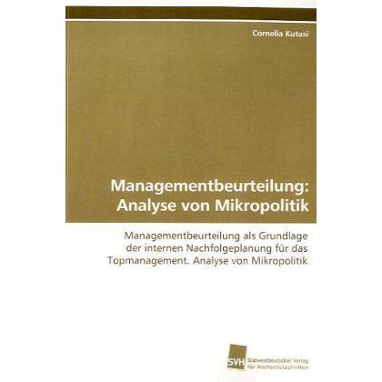 Managementbeurteilung: Analyse von Mikropolitik, Fachbücher