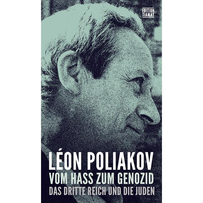 Vom Hass zum Genozid, Fachbücher von Léon Poliakov, Ahlrich Meyer