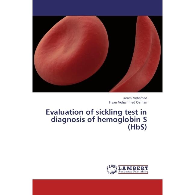 Evaluation of sickling test in diagnosis of hemoglobin S (HbS), Fachbücher