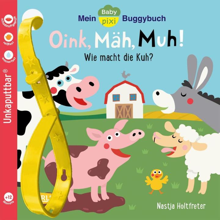 Baby Pixi Mein Baby-Pixi-Buggybuch: Oink, Mäh, Muh! (Deutsch)
