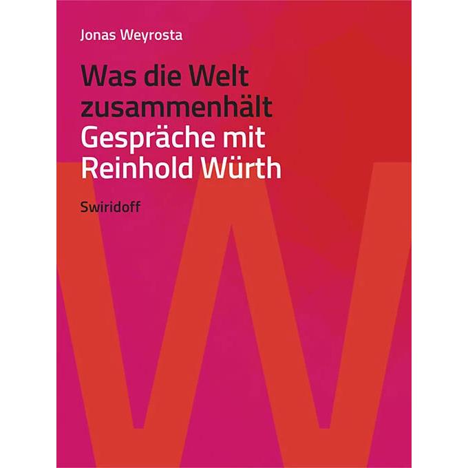 Was die Welt zusammenhält, Belletristik von Jonas Weyrosta