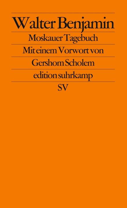 Produktbild Moskauer Tagebuch (Deutsch, Gary Smith, Gershom Scholem, Walter Benjamin, 1980)