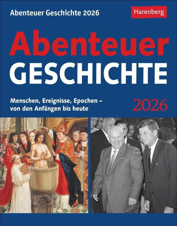 Actual product image Harenberg Abenteuer Geschichte Tagesabreisskalender 2026 - Menschen, Ereignisse, Epochen - von den Anfängen