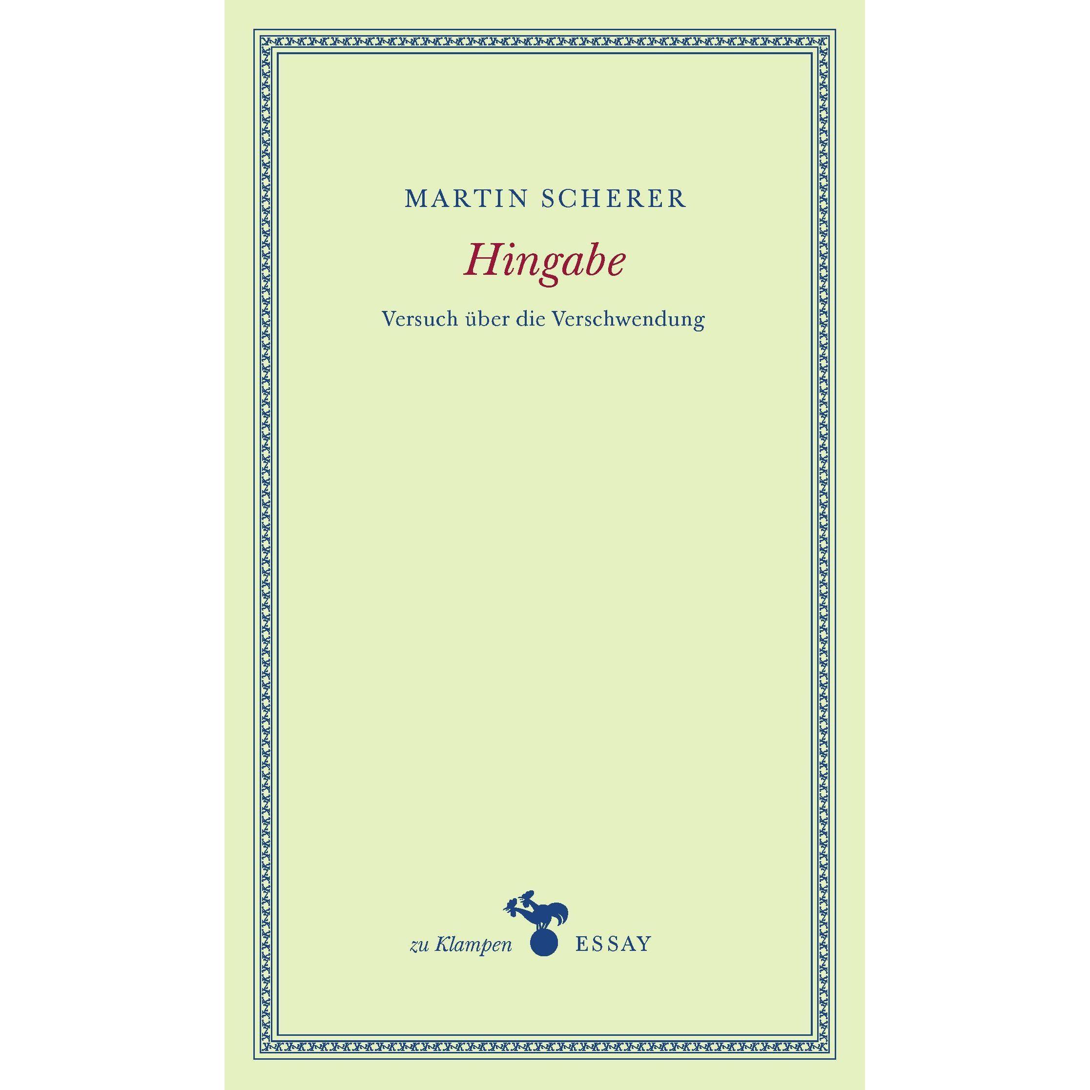 Hingabe, Belletristik von Martin Scherer