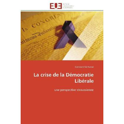 La crise de la Démocratie Libérale, Sachbücher