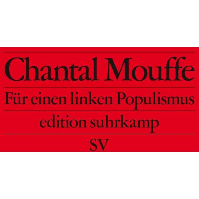 Für einen linken Populismus, Sachbücher von Chantal Mouffe